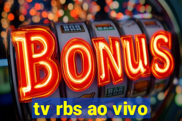 tv rbs ao vivo